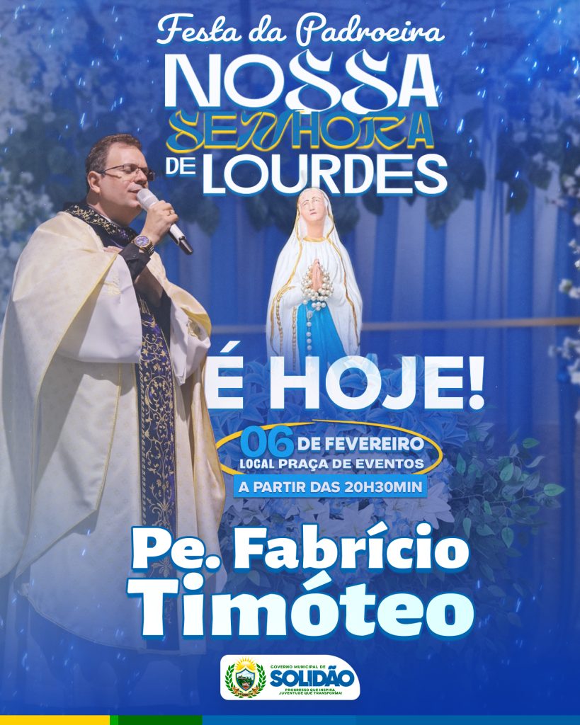 É hoje: Festa da Padroeira com Padre Fabrício reúne fé e tradição em Solidão