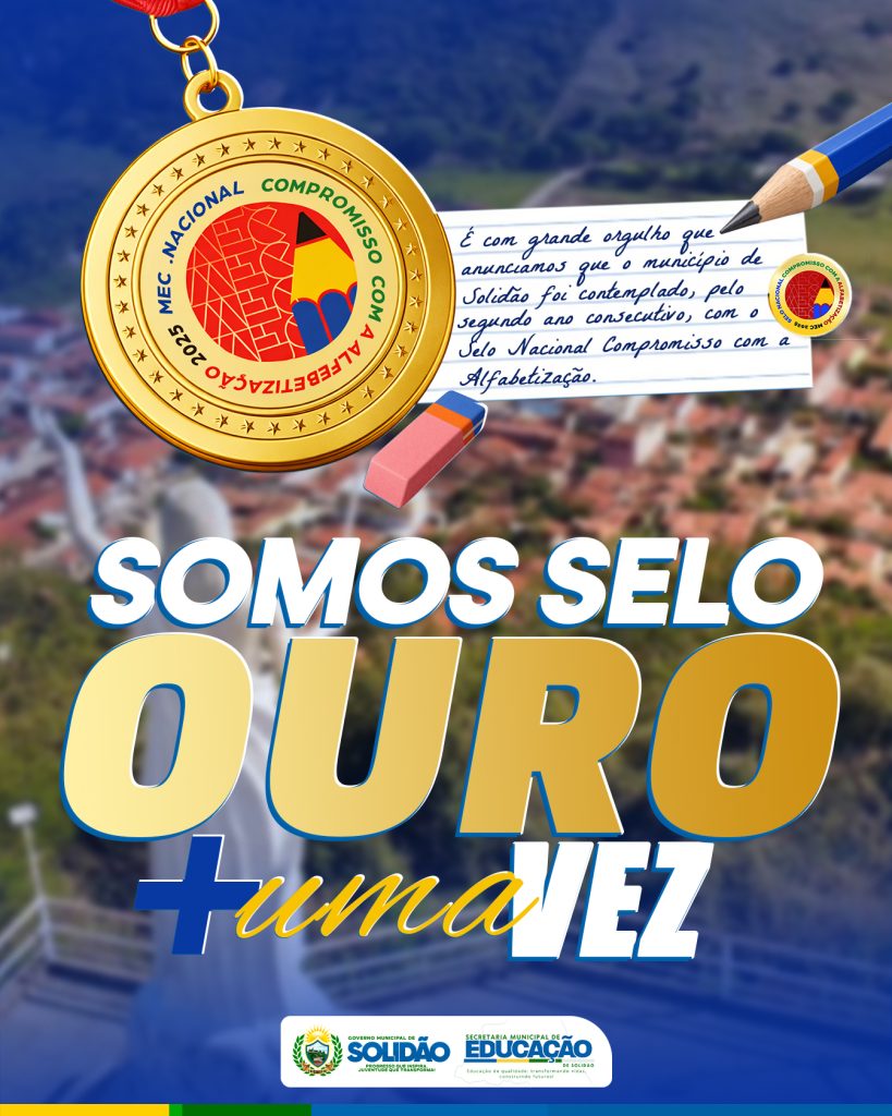 Solidão conquista Selo Ouro em Alfabetização pelo segundo ano consecutivo