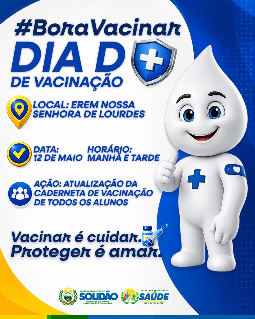 Ação BoraVacinar em Solidão para atualização da caderneta de vacinação dos alunos da EREM Nossa Senhora de Lourdes.