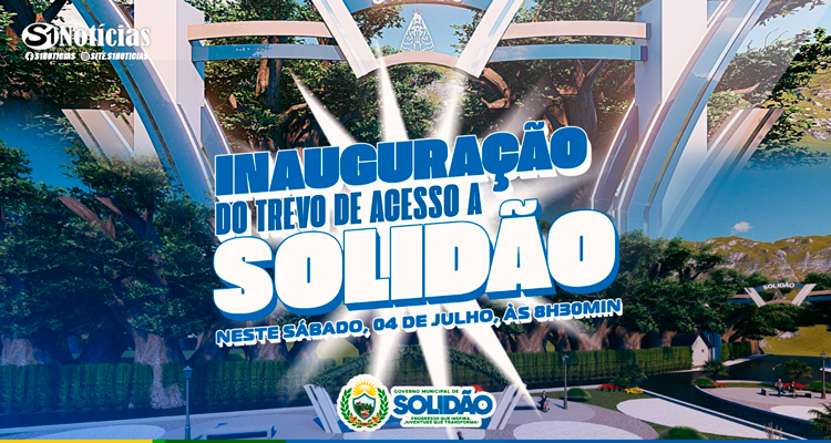 Solidão inaugura novo Portal do Trevo de acesso ao município neste sábado (4)